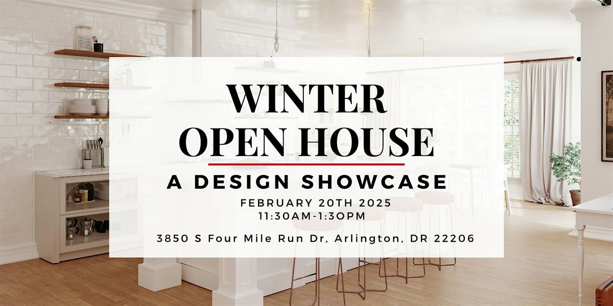 Winter Open House: A Design Showcase