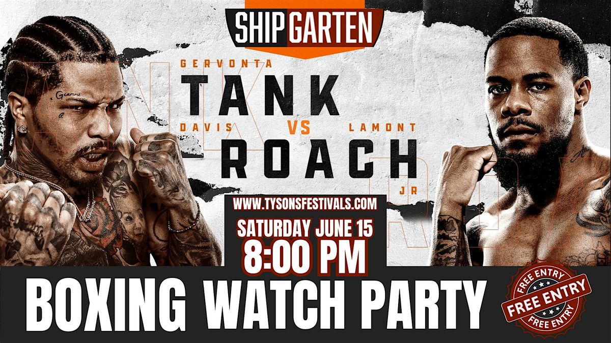 Boxing Watch Party: Davis vs Roach