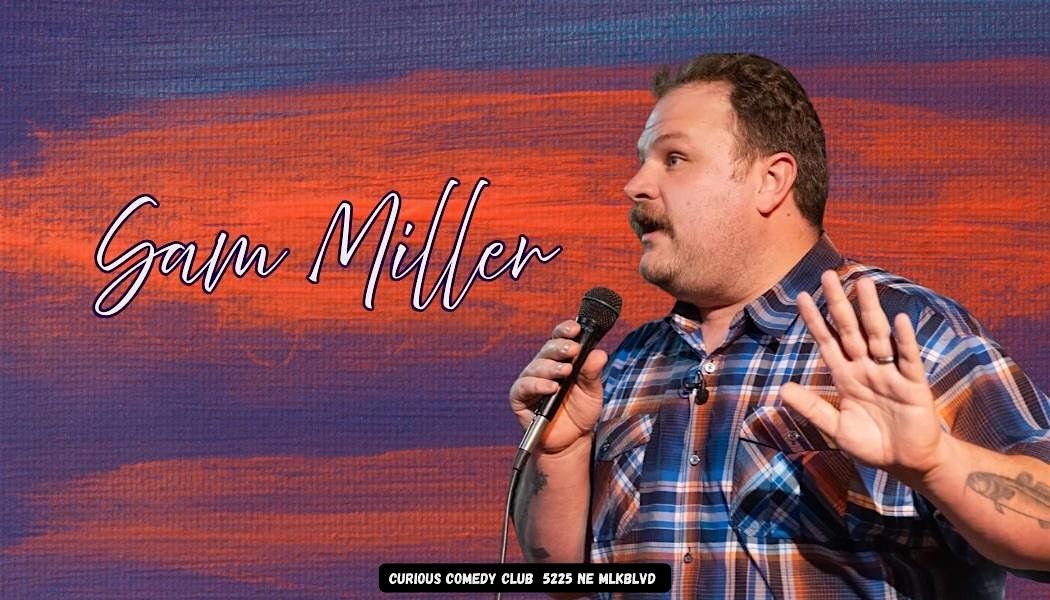 D&D Comedy Night at the Old Liberty: Sam Miller