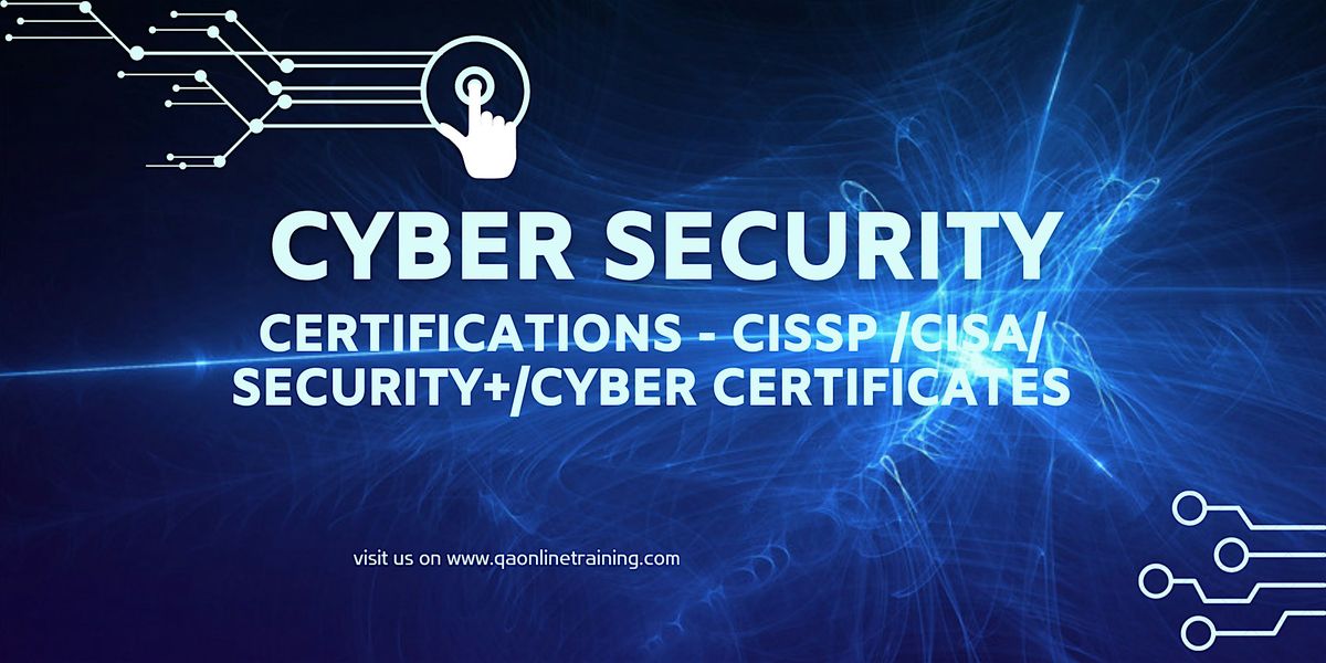 Cyber Security Certifications-CEH\/CISSP \/CISA\/ Security+\/Cyber Certificates