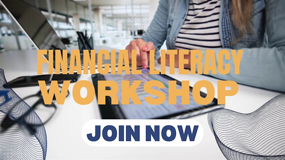 Financial Literacy Workshop