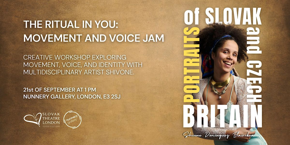 Workshop: The Ritual in You \u2013 Movement and Voice Jam with Shivone