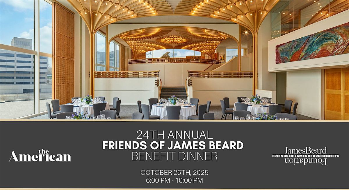 24th Annual Friends of James Beard Benefit Dinner