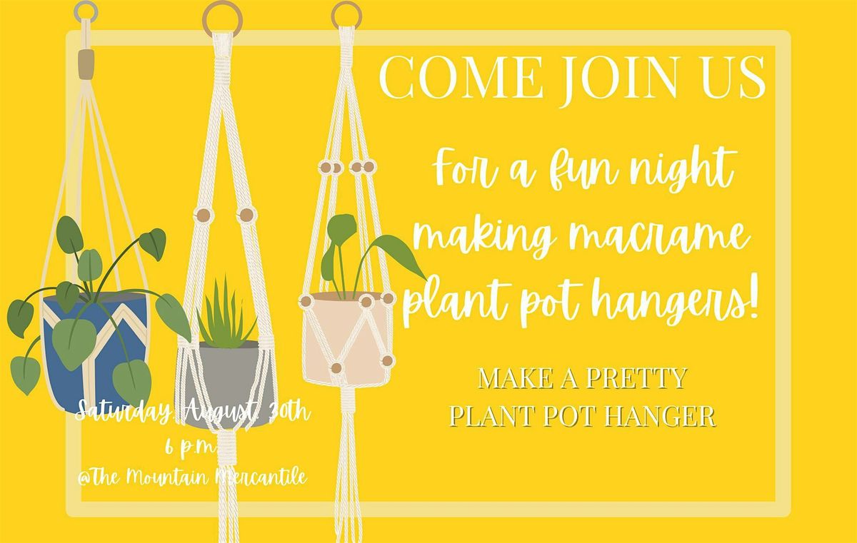 Macrame Plant Pot Hanger class