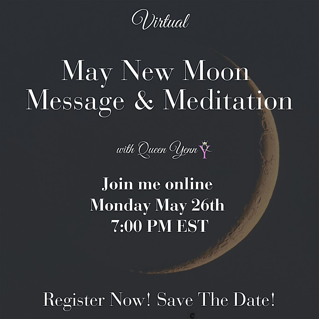 May New Moon Message & Meditation