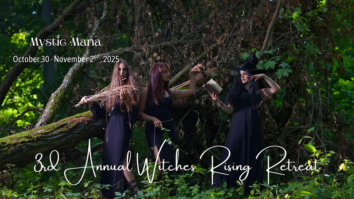 Witches Rising Retreat
