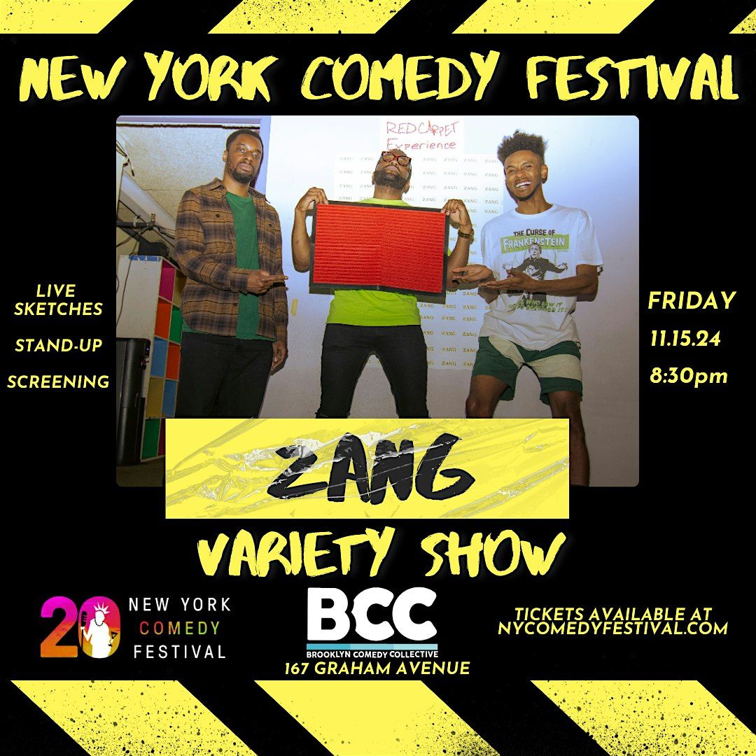 New York Comedy Festival: ZANG