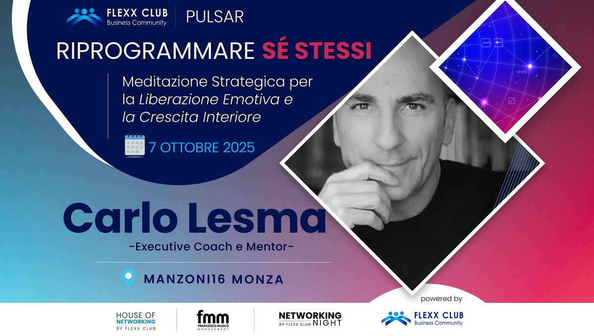 Flexx Club pres.: Riprogrammare se stessi con Carlo Lesma