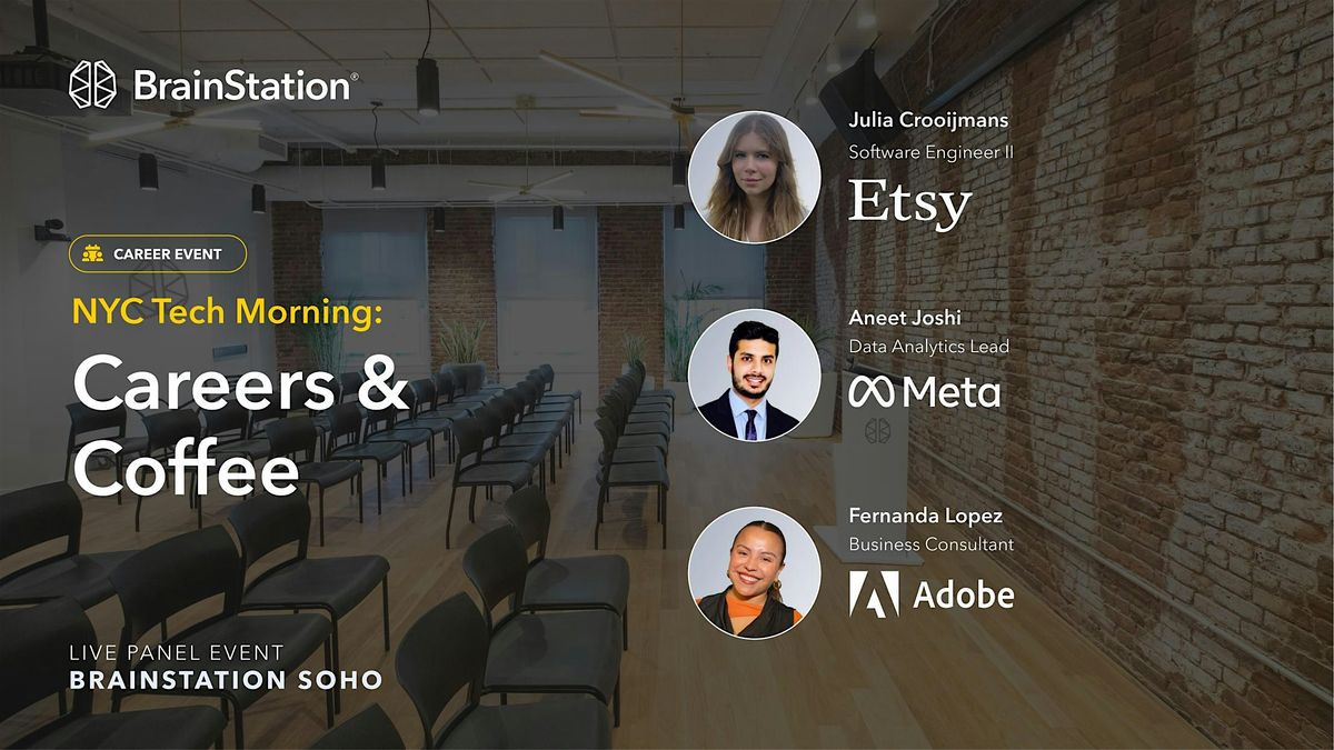 NYC Tech Morning: Careers & Coffee | BrainStation Tech Event