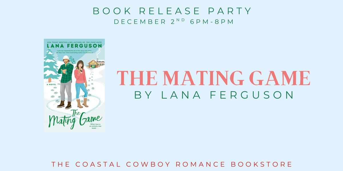 Book Release Party of 'The Mating Game' by Lana Ferguson
