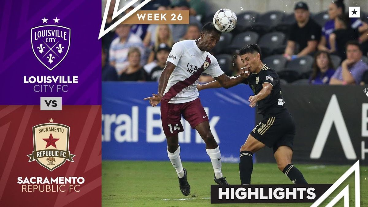 Sacramento Republic FC vs. Louisville City FC