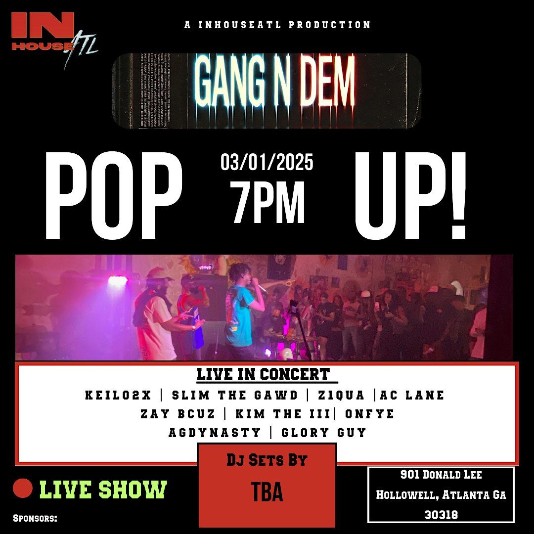 INHouseATL \u201cGang n Dem\u201d Pop Up!