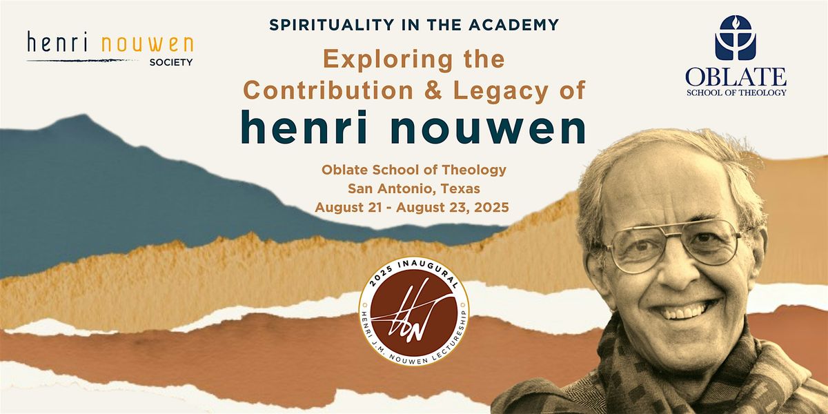 Exploring the Contribution and Legacy of Henri Nouwen | Academic Symposium