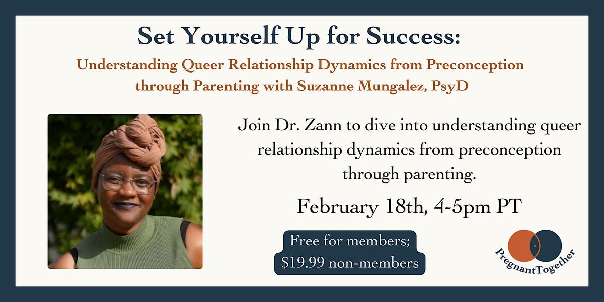 Understanding Queer Relationship Dynamics from Preconception --> Parenting