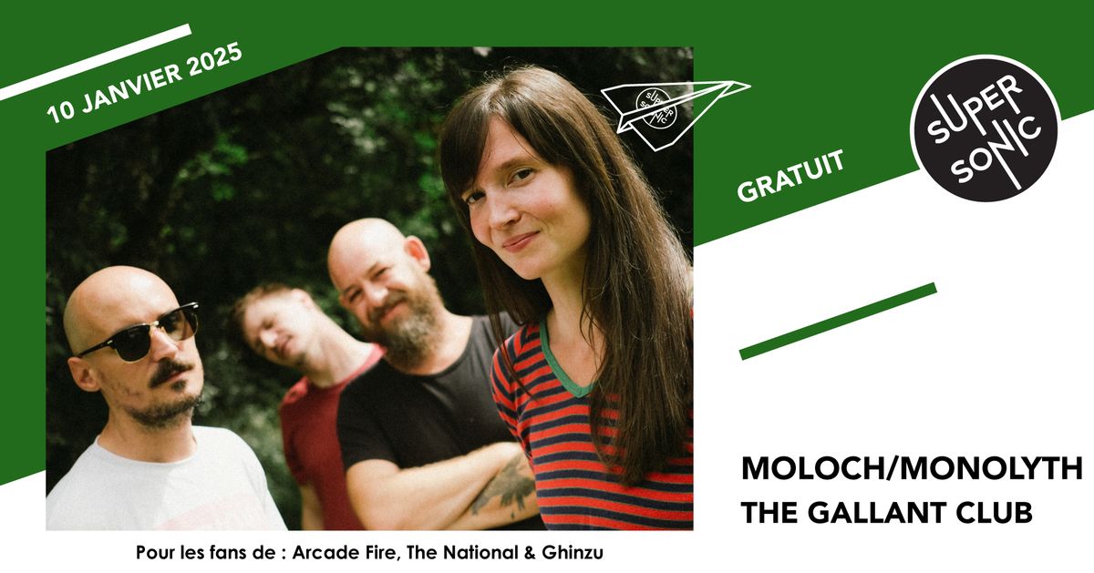 Moloch\/Monolyth \u2022 The Gallant Club \/ Supersonic (Free entry)