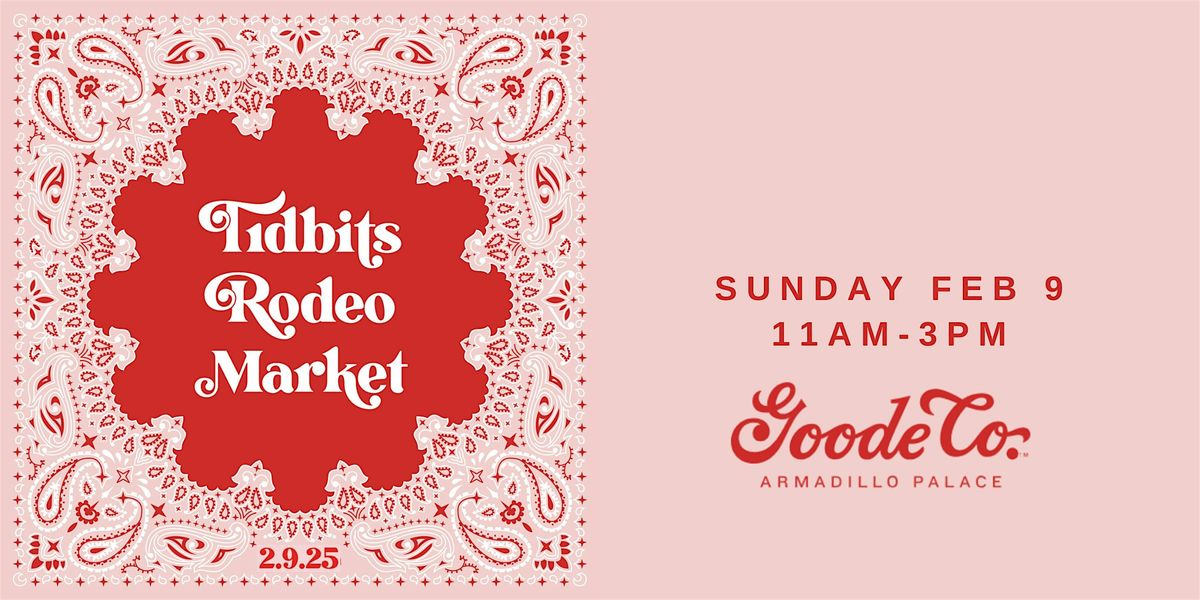 Tidbits Rodeo Market