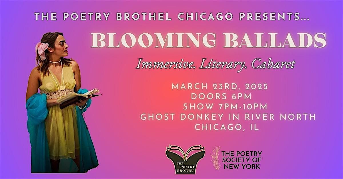 The Poetry Brothel Chicago: Blooming Ballads