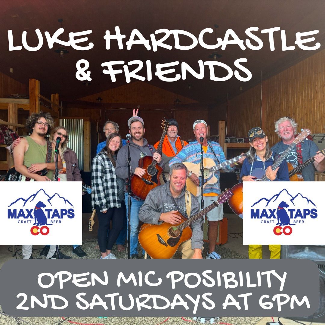 Luke Hardcastle & Friends - Open Mic