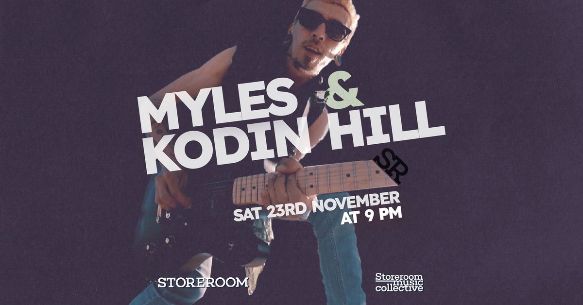 Myles & Kodin Hill - SR Live