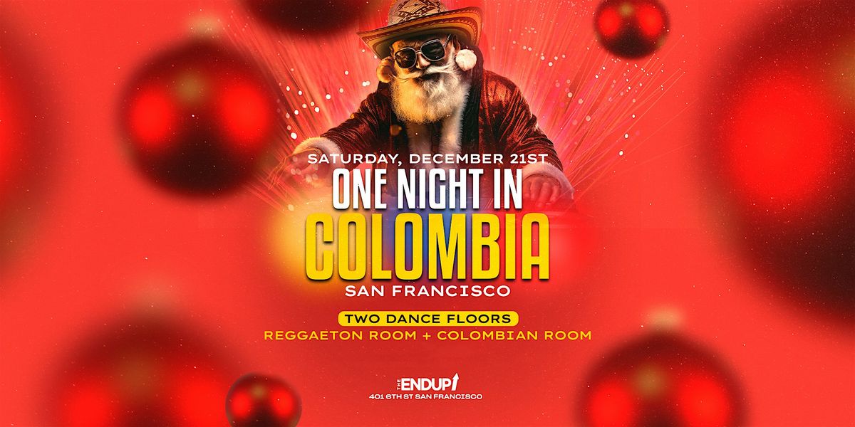 "ONE NIGHT IN COLOMBIA" REGGAETON ROOM + COLOMBIAN ROOM | SAN FRANCISCO