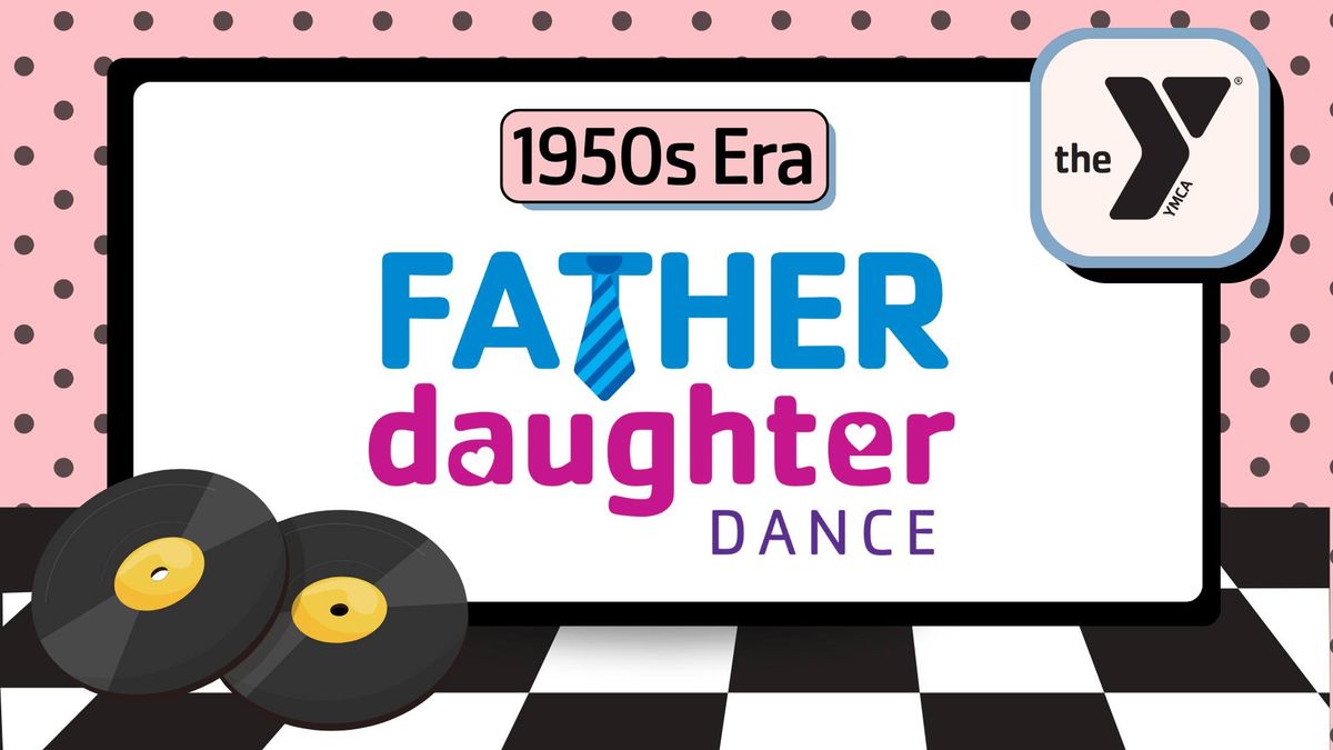 YMCA's 16th Annual Father Daughter Dance