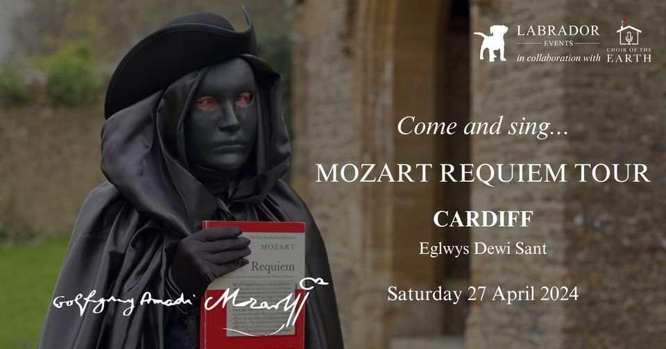 Come and sing Mozart Requiem - CARDIFF