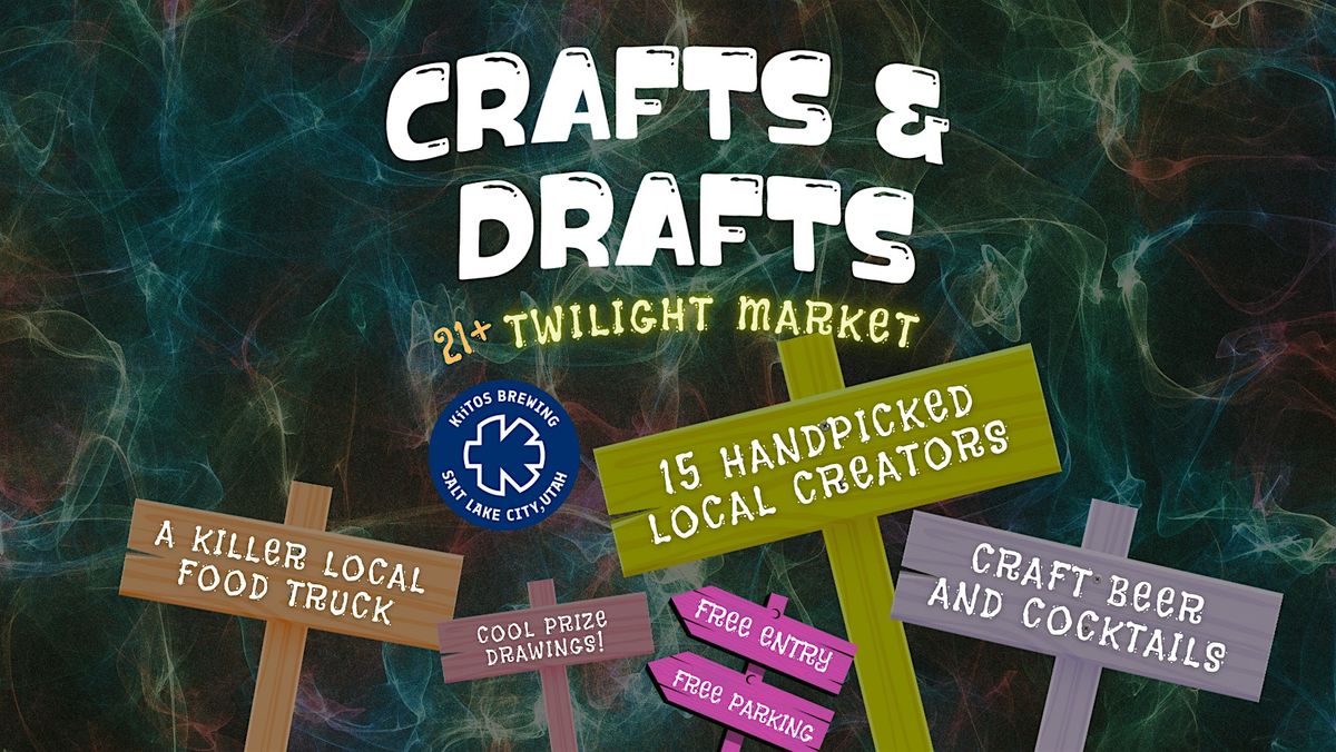 Crafts & Drafts Twilight Market at Kiitos