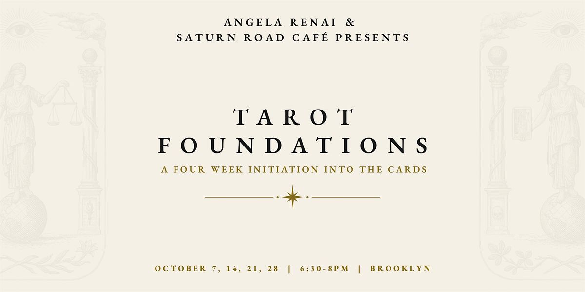 Tarot Foundations: A 4-Week Initiation into the Cards