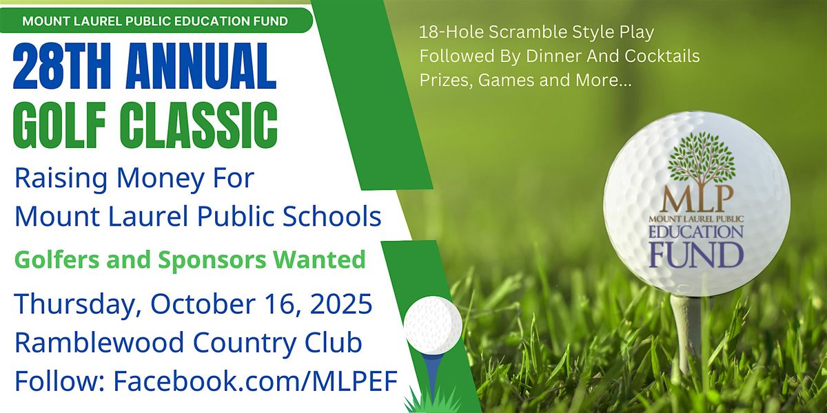 28th Annual MLPEF Golf Classic for Mount Laurel Schools