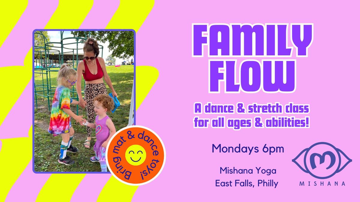 June Family Flow Dance & Stretch, Mon 6pm, East Falls