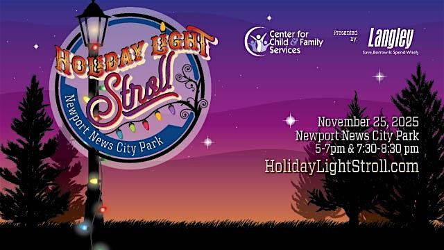 Holiday Light Stroll 2025 presented by Langley Federal Credit Union