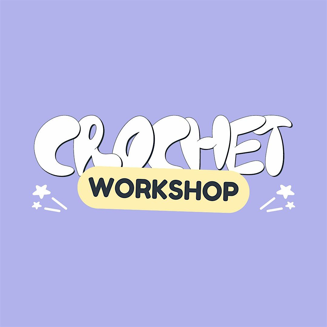 Copy of Crochet Workshop