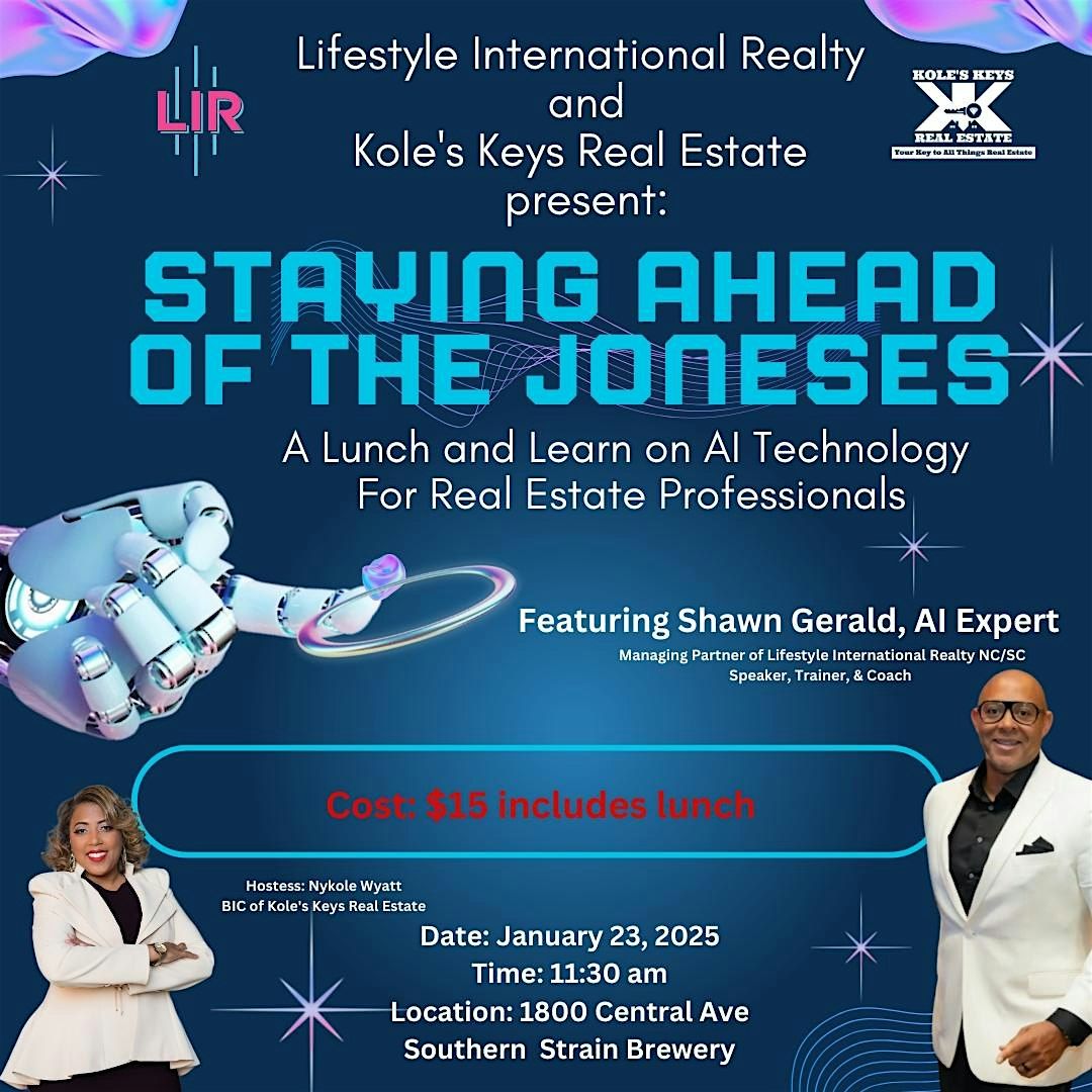 Staying Ahead of the Joneses- A Lunch & Learn on AI Technology