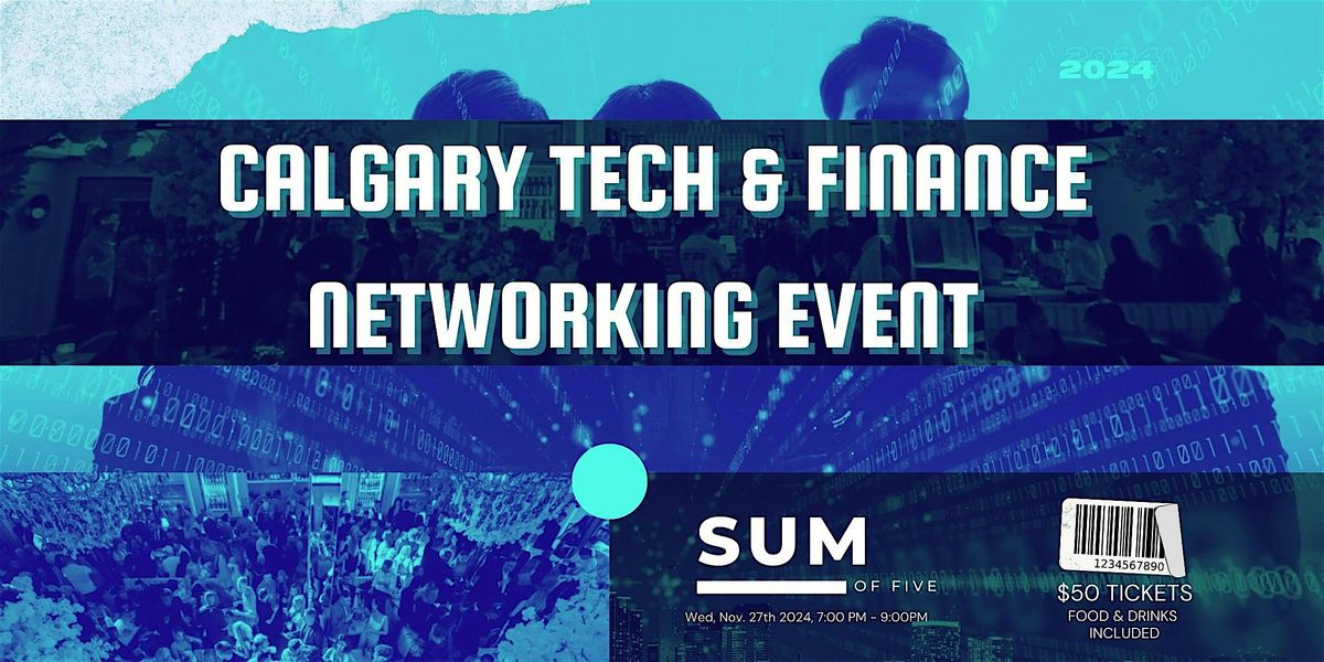 Calgary Tech & Finance Networking Event