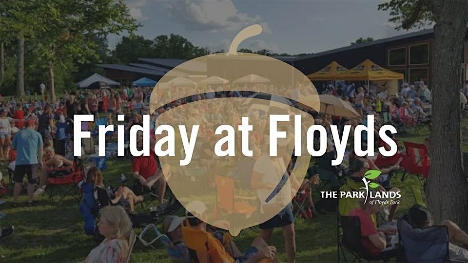 Friday at Floyds