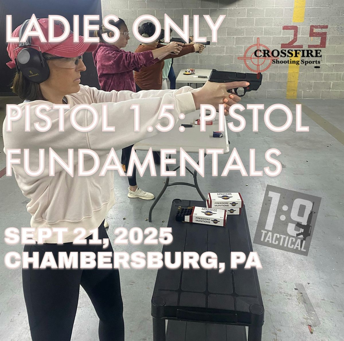 WOMEN ONLY: PISTOL 1.5- PISTOL FUNDAMENTALS