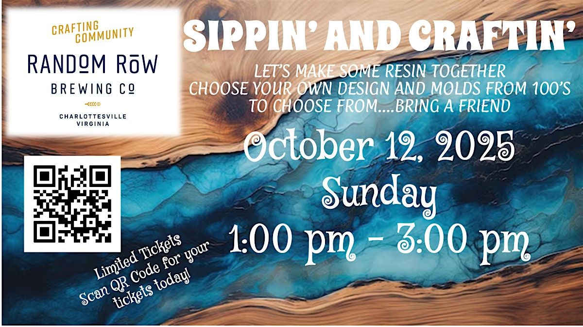 SIPPIN' & CRAFTIN' EPOXY RESIN WORKSHOP