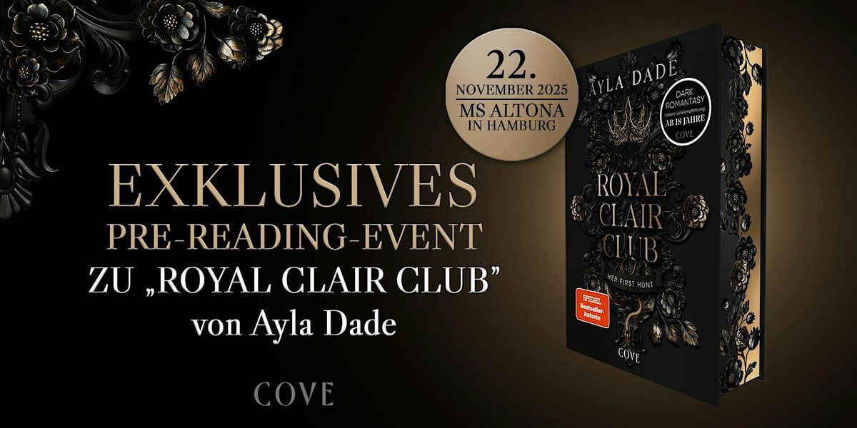 Exklusives Pre-Reading-Event "Royal Clair Club" von Ayla Dade