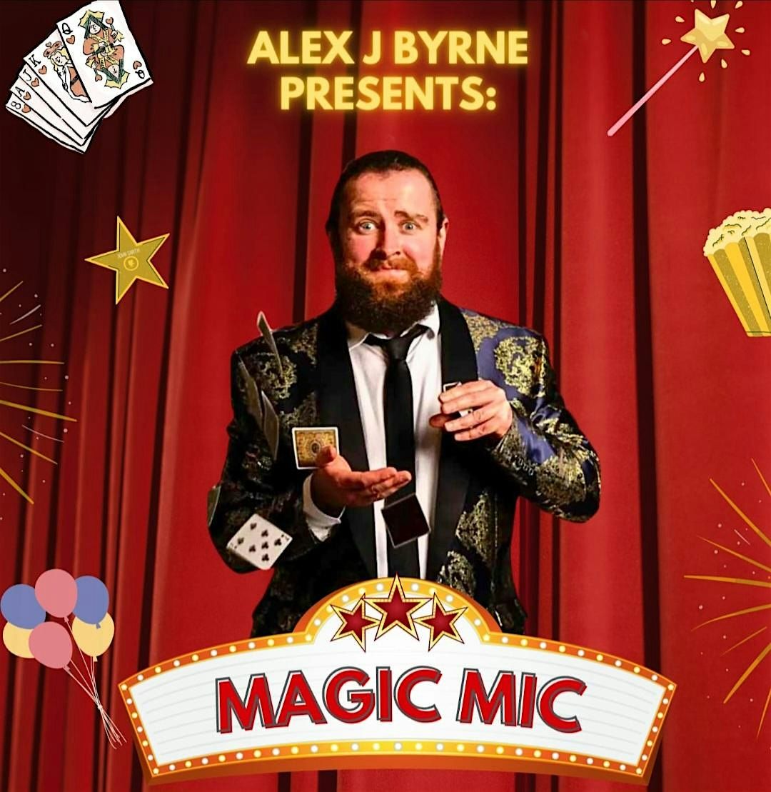 Alex J. Byrne: Magic Mic