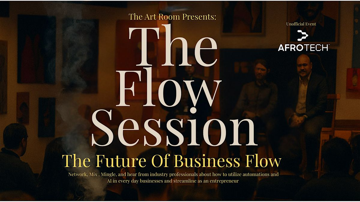 The Flow Session : The Future Of Business Flow