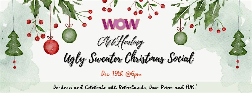 WOW Art Healing - Ugly Sweater Christmas Social