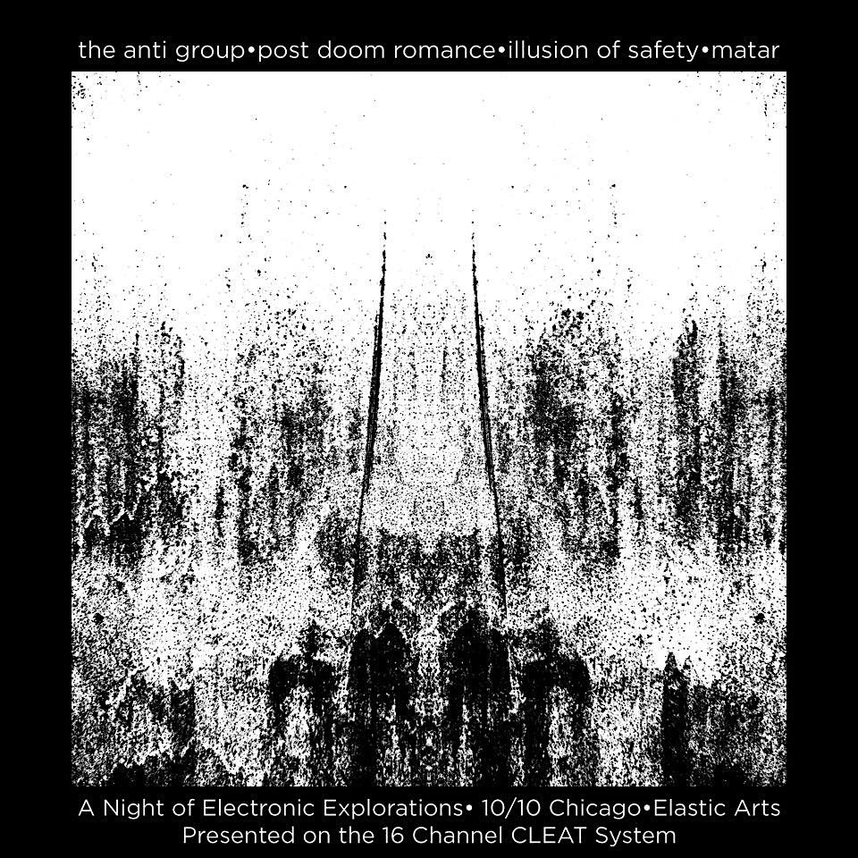 CLEAT Series: The Anti Group , Matar, Illusion of Safety, post doom romance