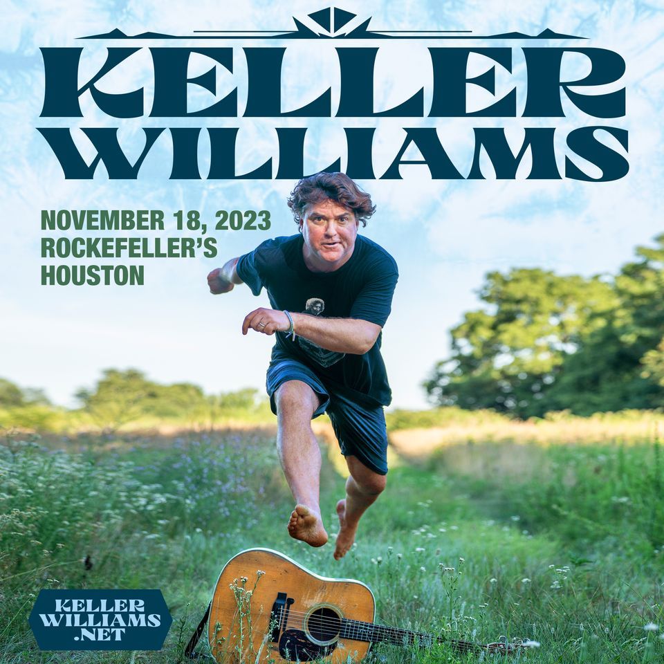 Keller Williams w\/ Tony Kamel at Rockefeller's Houston