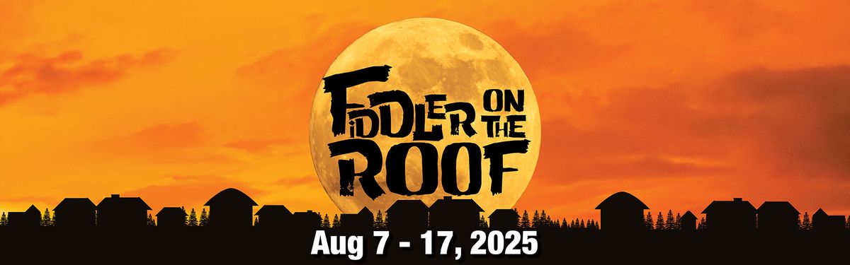 Fiddler on the Roof - ASL Interpreted Performance