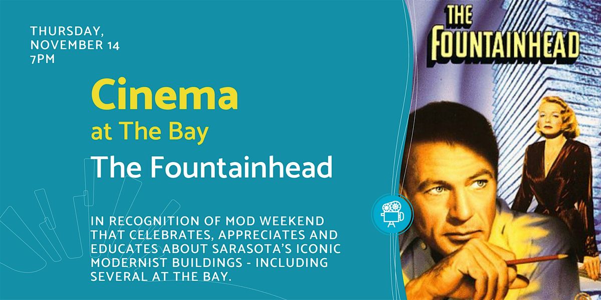 Cinema at The Bay: The Fountainhead