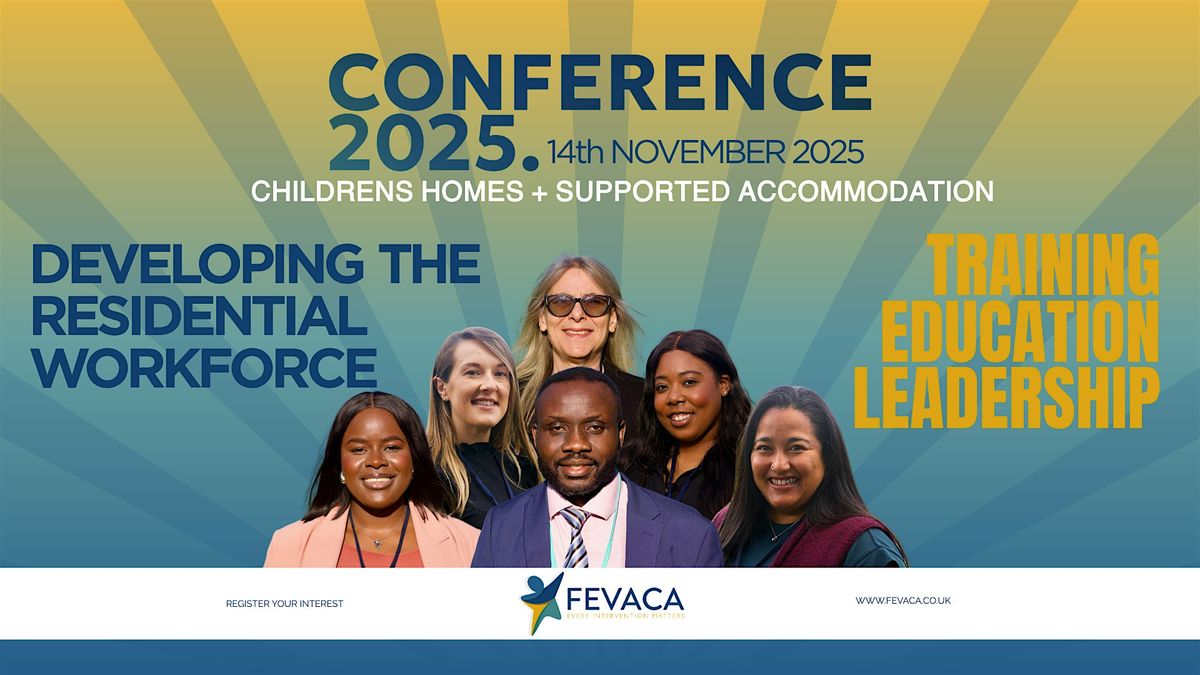 FEVACA Conference 2025: Developing the Residential Workforce