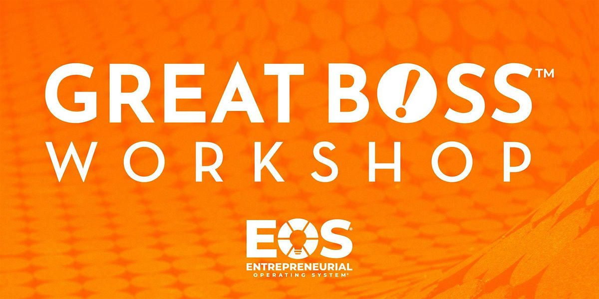 Great Boss\u2122 Workshop