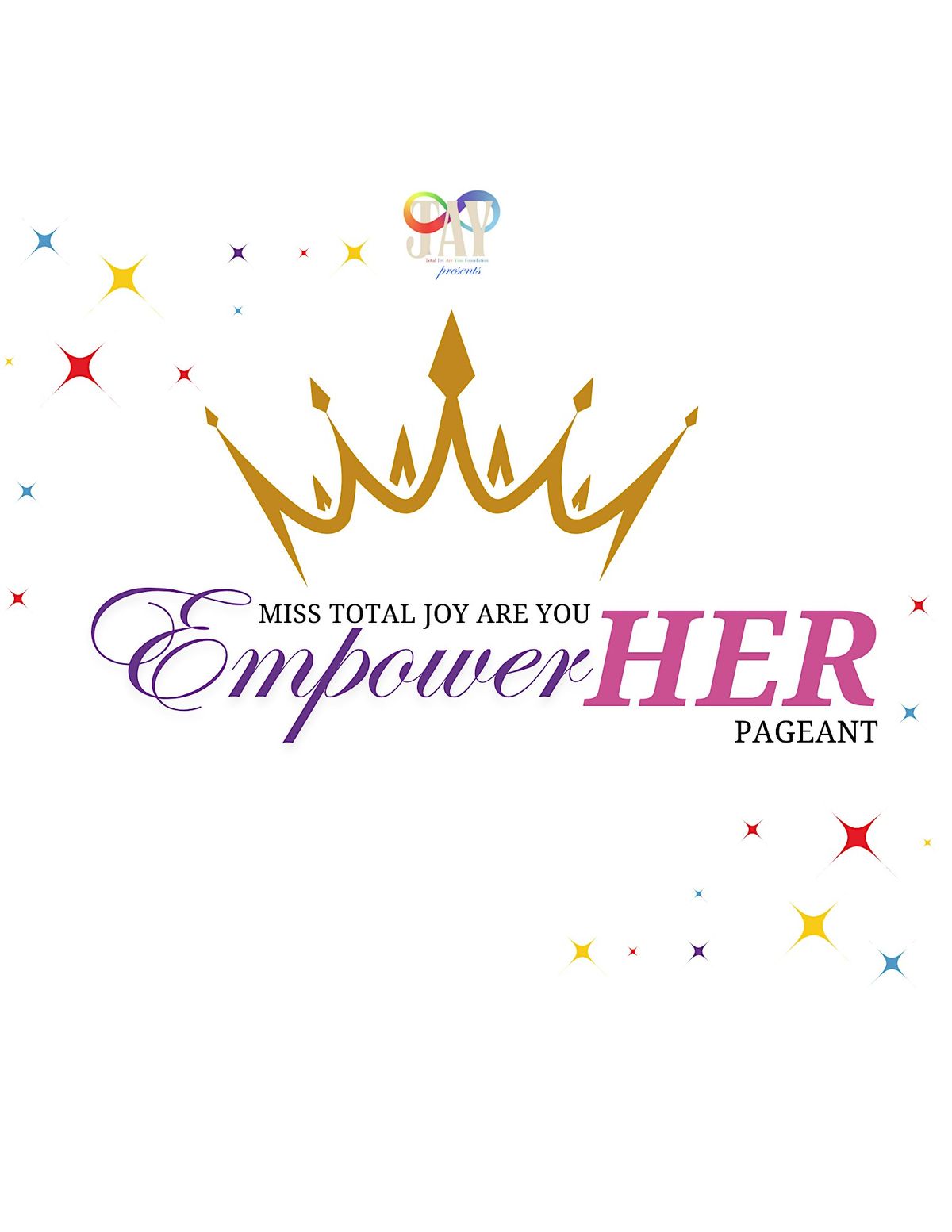 Miss Total Joy Are You EmpowerHER Pageant