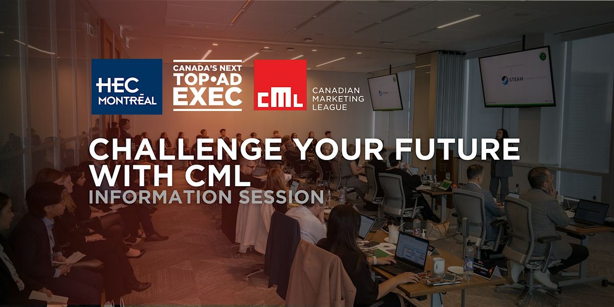 Challenge Your Future: Information Session w the Canadian marketing League