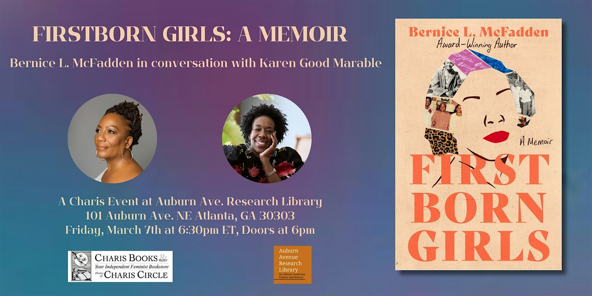 Firstborn Girls: An Evening with Bernice L. McFadden and Karen Good Marable